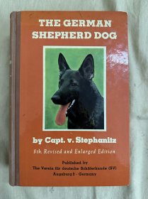 The German Shepherd Dog by Capt.v.Stephanitz 德国牧羊犬