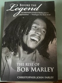 雷鬼乐的鼻祖 鲍勃·马利 传记 BEFORE THE LEGEND：THE RISE OF BOB MARLEY