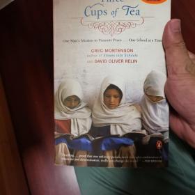 Three Cups of Tea：One Man's Mission to Promote Peace One School at a Time