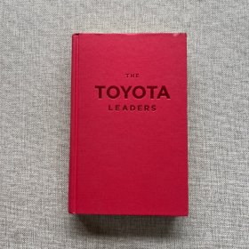 The Toyota Leaders[豐田領(lǐng)導(dǎo)手冊(cè)]