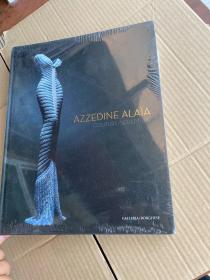 Azzedine Alaia 阿瑟丁·阿拉亚 ALAIA (阿莱亚 品牌艺术画册 COUTURE / SCULPTURE