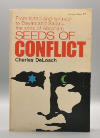 《亚伯拉罕之子：阿以冲突溯源》 Seeds of Conflict by Charles DeLoach（以色列研究）英文原版书