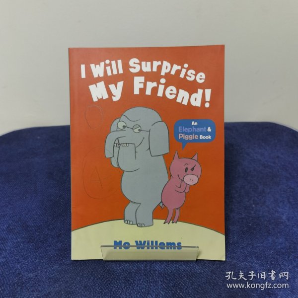 I Will Surprise My Friend!