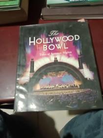 The Hollywood Bowl: Tales of Summer Nights （16开精装，铜版纸彩印，英文原版电影类画册