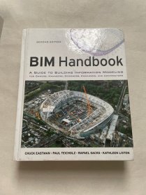 BIM Handbook：A Guide to Building Information Modeling for Owners, Managers, Designers, Engineers and Contractors