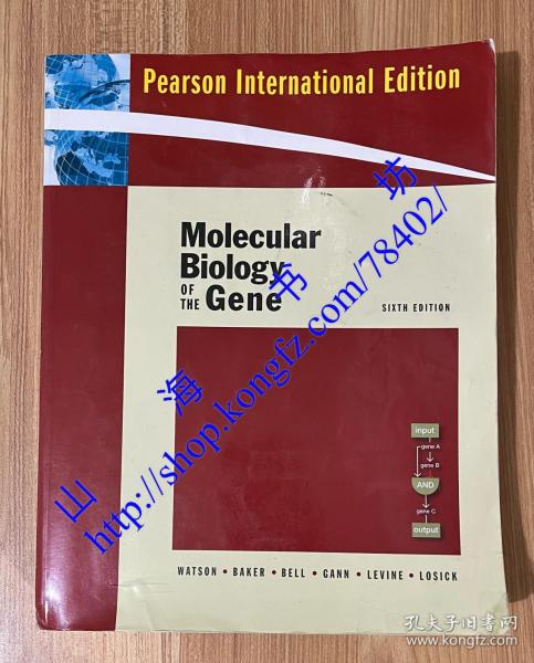 Molecular Biology of the Gene：SIXTH EDITION