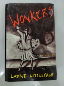 LAYNE LITTLEPAGE WONKERS 工人