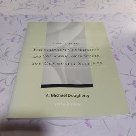 Casebook of Psychological Consultation and Collaboration in School and Community Settings