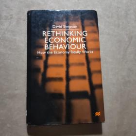 RETHINKING ECONOMIC BEHAVIOUR