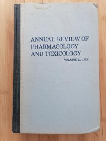 货号：张71 Annual review of pharmacology and toxicology volume 22, 1982（药理学和毒理学年鉴），精装本，著名药理学家张培棪教授藏书