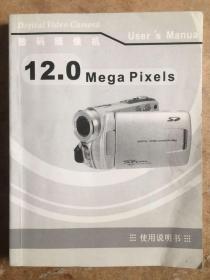 数码摄像机12.0 Mega Pixels 使用说明书