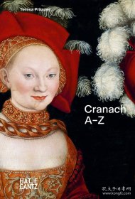 克拉纳赫：A-Z Lucas Cranach: A-Z 进口艺术