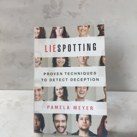 Liespotting：Proven Techniques to Detect Deception