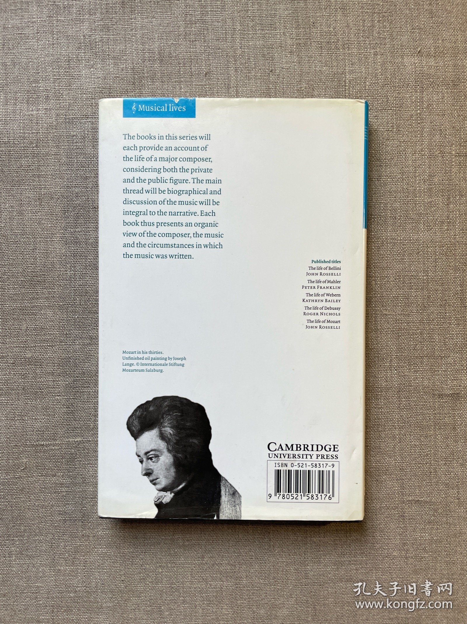 The Life of Mozart (Musical Lives) 莫扎特传【剑桥大学出版社精装本，英文版】