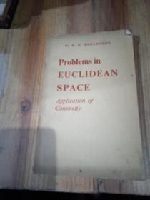 ProbIems  in  EUCLIDEAN  SPACE