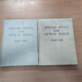 applied optics and optical design（应用光学及光学设计 第一.二册）