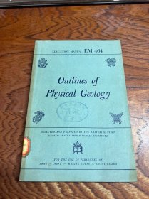 Outlines of Physical Geology  自然地质学概要 1944年外文原版