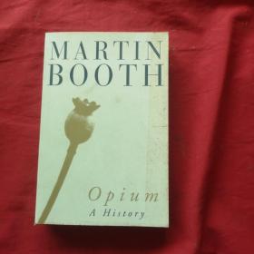 MARTIN BOOTH OPium a history