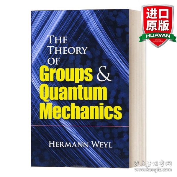 英文原版 The Theory of Groups and Quantum Mechanics  群论和量子力学 英文版 进口英语原版书籍