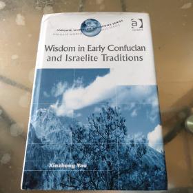 Wisdom in Early Confucian And Israelite Traditions （早期儒家和以色列传统中的智慧）