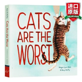 英文原版 Cats Are the Worst  猫咪很坏（猫奴视角） 英文版 进口英语原版书籍