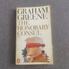 Graham greene the honorary consul Graham格林尼的名誉领事