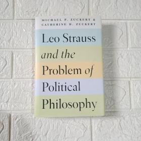 Leo Strauss and the Problem of Political Philosophy