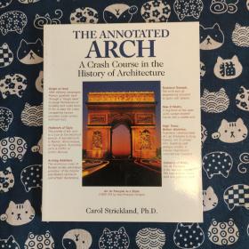The Annotated Arch: A Crash Course in the History Of Archite 建筑史