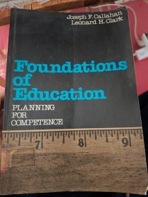 Foundations Of Education PLANNING FOR COMPETENCE 教育基础：能力规划 英文版