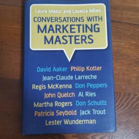 营销大师访谈录 Conversations with Marketing Masters