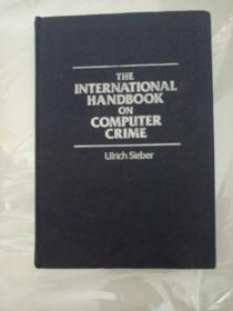 THE INTERNATIONAL HANDBOOK ON COMPUTER CRIME