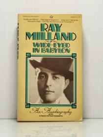 Wide-Eyed in Babylon by Ray Milland  (电影）英文原版书