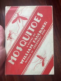 Mosquitoes 初版初印带完整书衣-William Faulkner