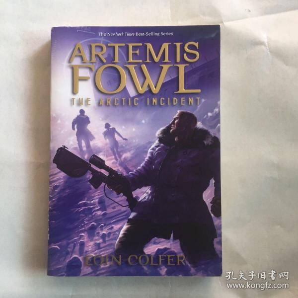 Artemis Fowl, Book 2: The Arctic Incident 阿特米斯奇幻历险2：北极圈大战 ISBN 9781423124542