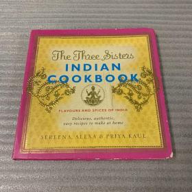 TheThreeSistersIndianCookbook:FlavoursandSpicesofIndia