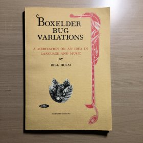 英文原版：Boxelder Bug Variations: A Meditation on an Idea in Language and Music《 maple 臭虫变奏曲：对语言与音乐中一种理念的沉思》