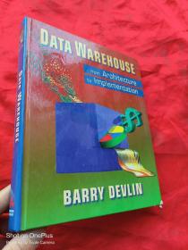 Data Warehouse：from Architecture to Implementation