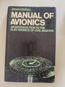 Manual of Avionics: An Introduction to the Electronics of Civil Aviation 《 民用航空电子系统导介 》 英文原版 英国印制 布面精装16开+书衣