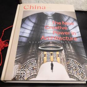 China: The New Creative Power in Architecture 中国建筑界新创意力量 英文原版