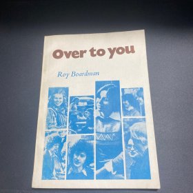 Over to you该你说了--高水平英语（学生的说/听技能）