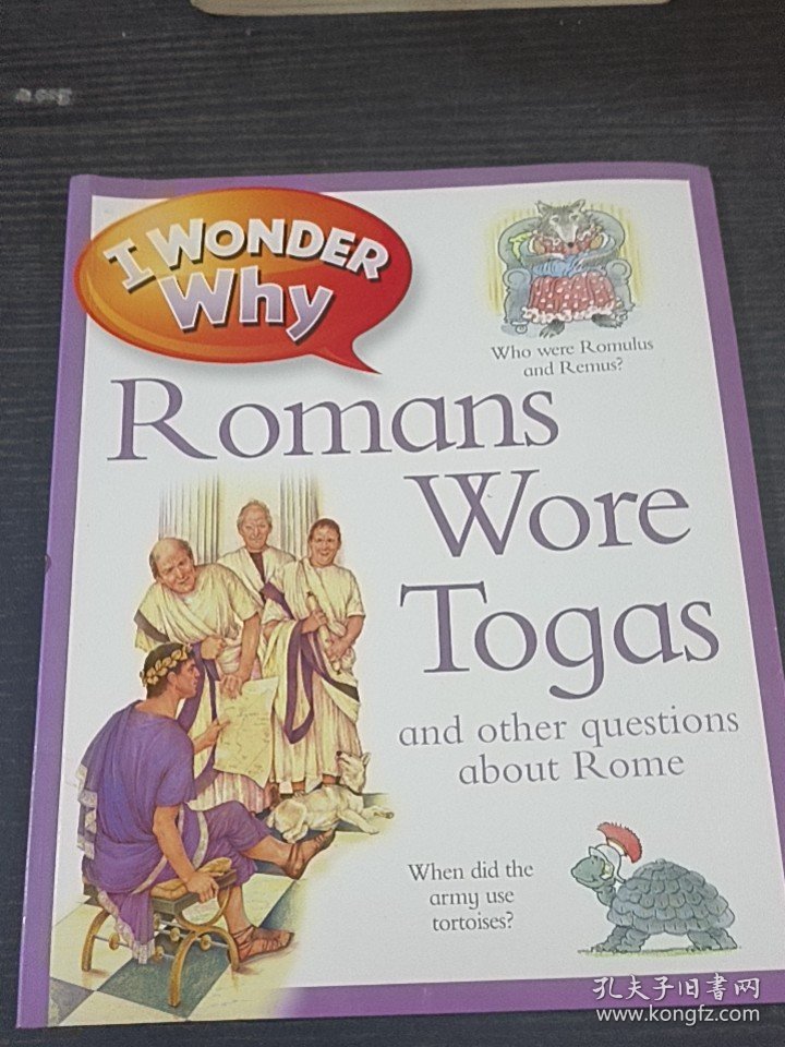 I Wonder Why Romans Wore Togas