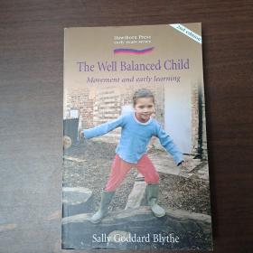 THE  WELL  BALANCED  CHILD  Movement andearly  learning