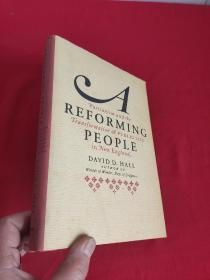 A Reforming People: Puritanism and the Tra...  （小16开 ，硬精装）【详见图】,毛边
