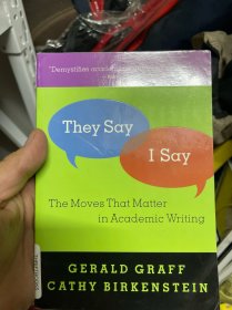 They Say I Say：The Moves That Matter In Academic Writing