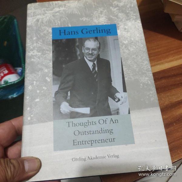 Hans Gerling Thoughts Of An Outstanding Entrepreneur(精装）