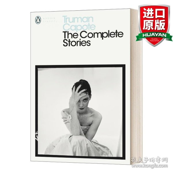 The Complete Stories of Truman Capote：With an Introduction by Reynolds Price