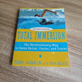 Total Immersion: The Revolutionary Way to Swim Better, Faster and Easier