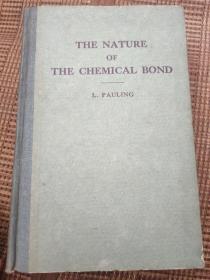 THE NATURE OF THE CHEMICAL BOND 化学键的性质及分子与晶体的结构