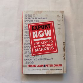 Export Now: Five Keys to Entering New Markets