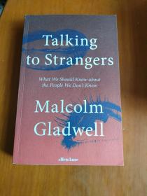 Talking to Strangers Malcolm Gladwell